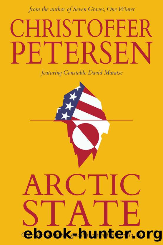 Arctic State: A Constable Maratse Stand Alone novella (Guerrilla Greenland Book 1) by Christoffer Petersen