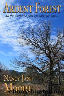 Ardent Forest by Nancy Jane Moore