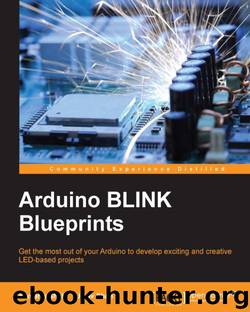 Arduino BLINK Blueprints by Samarth Shah & Utsav Shah