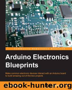 Arduino Electronics Blueprints by unknow
