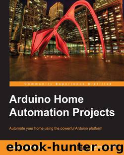 Arduino Home Automation Projects by Unknown