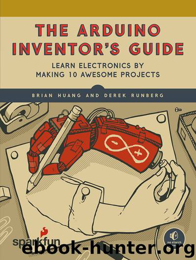 Arduino Inventor's Guide by Derek Runberg & Derek Runberg