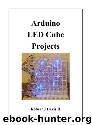 Arduino LED Cube Projects by Robert Davis