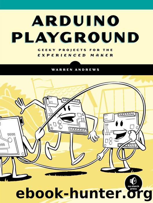 Arduino Playground by Warren Andrews