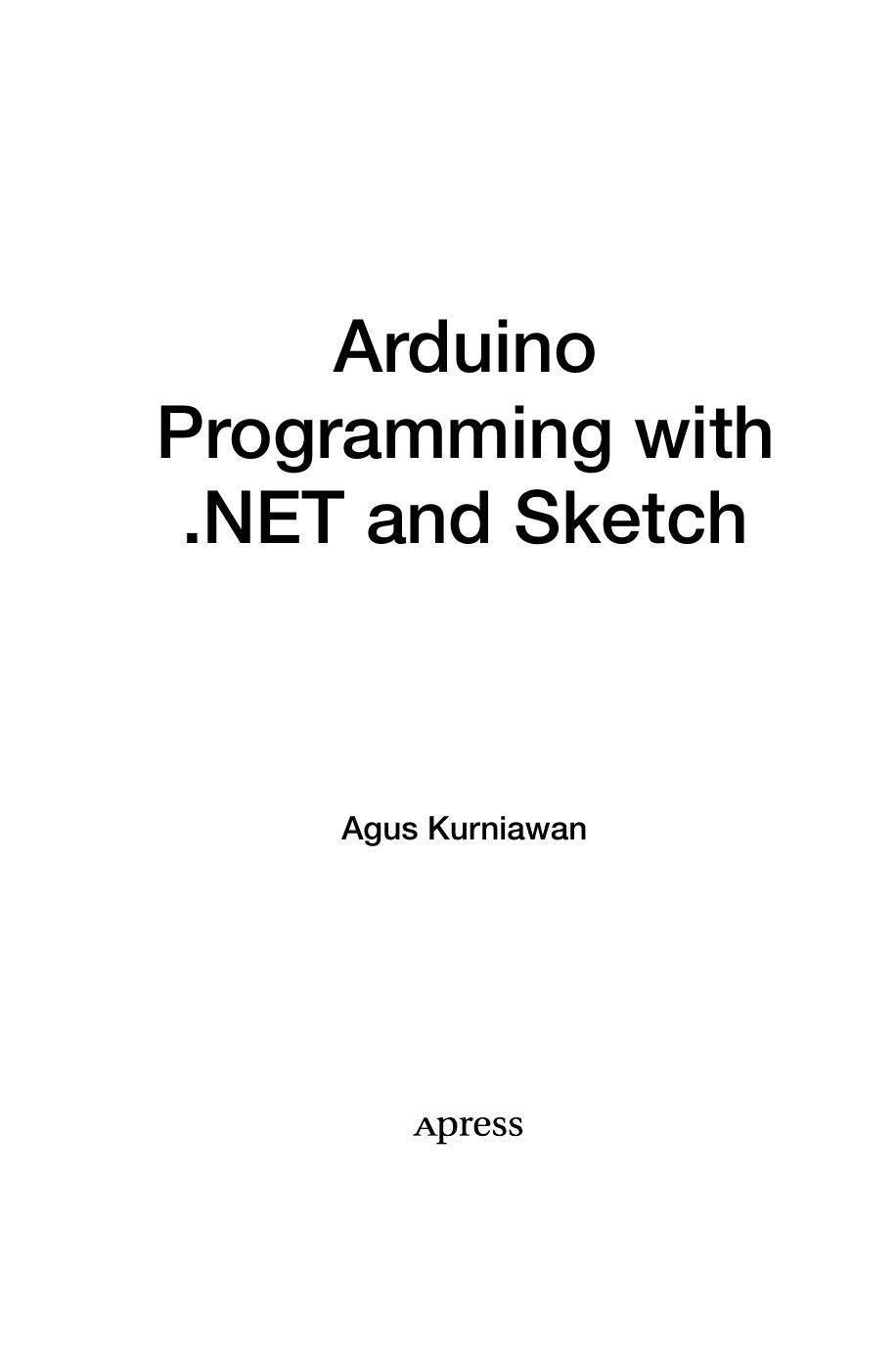 Arduino Programming with .NET and Sketch by Unknow