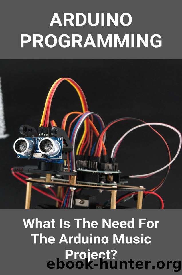 Arduino Programming: What Is The Need For The Arduino Music Project?: Arduino Music Player With Display by Blatt Jan
