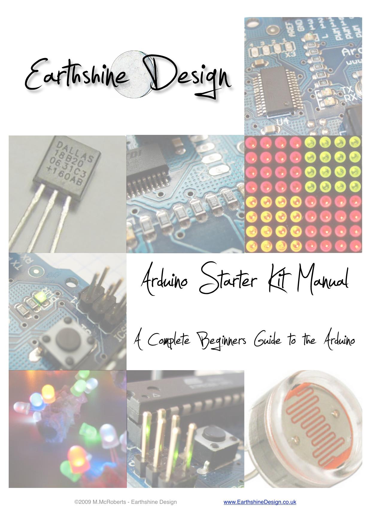 Arduino Starter Kit Manual: A Complete Beginners guide to the Arduino by Michael McRoberts