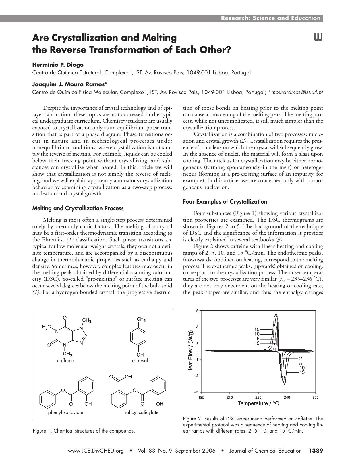 Are Crystallization and Melting the Reverse Transformation of Each Other? by Herm & iacute;nio P. Diogo & Joaquim J. Moura Ramos