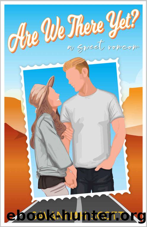 Are We There Yet? : A Sweet Road Trip Romcom (Love Trippin' Book 1) by Savannah Scott