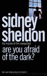 Are You Afraid of The Dark by Sidney Sheldon