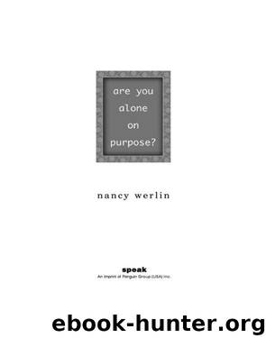 Are You Alone on Purpose? by Nancy Werlin