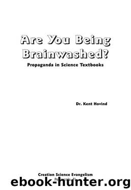 Are You Being Brainwashed? by Dr. Kent Hovind