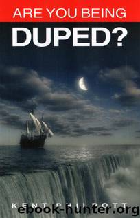 Are You Being Duped? by Kent Philpott