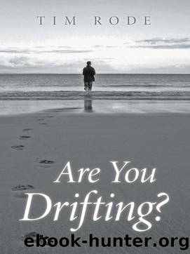 Are You Drifting? by Tim Rode