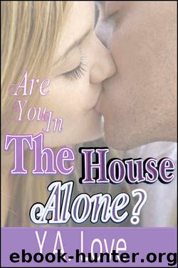 Are You In The House Alone? (plus: Love Me) by Y.A. Love