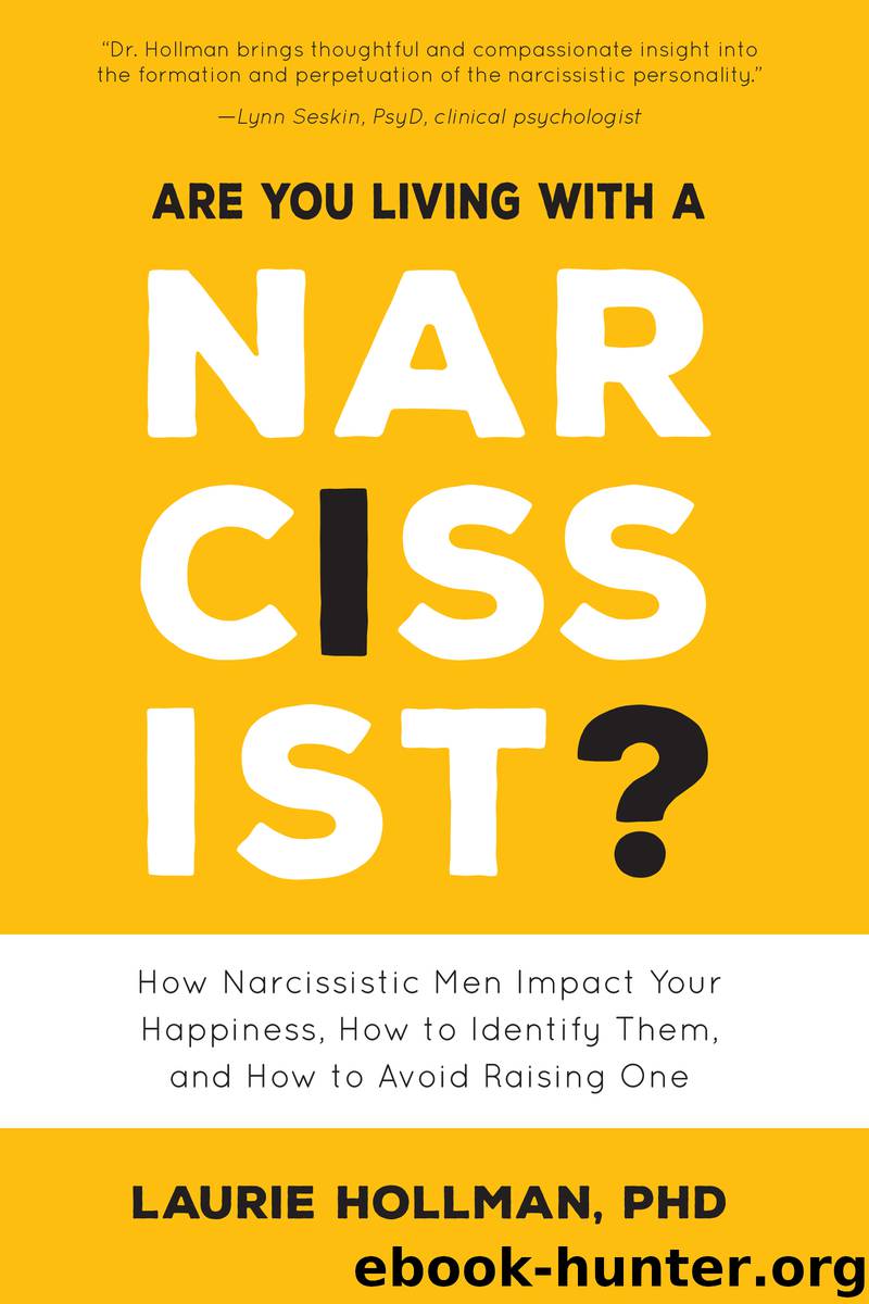 Are You Living with a Narcissist? by Laurie Hollman