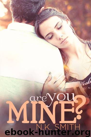 Are You Mine by N.K. Smith