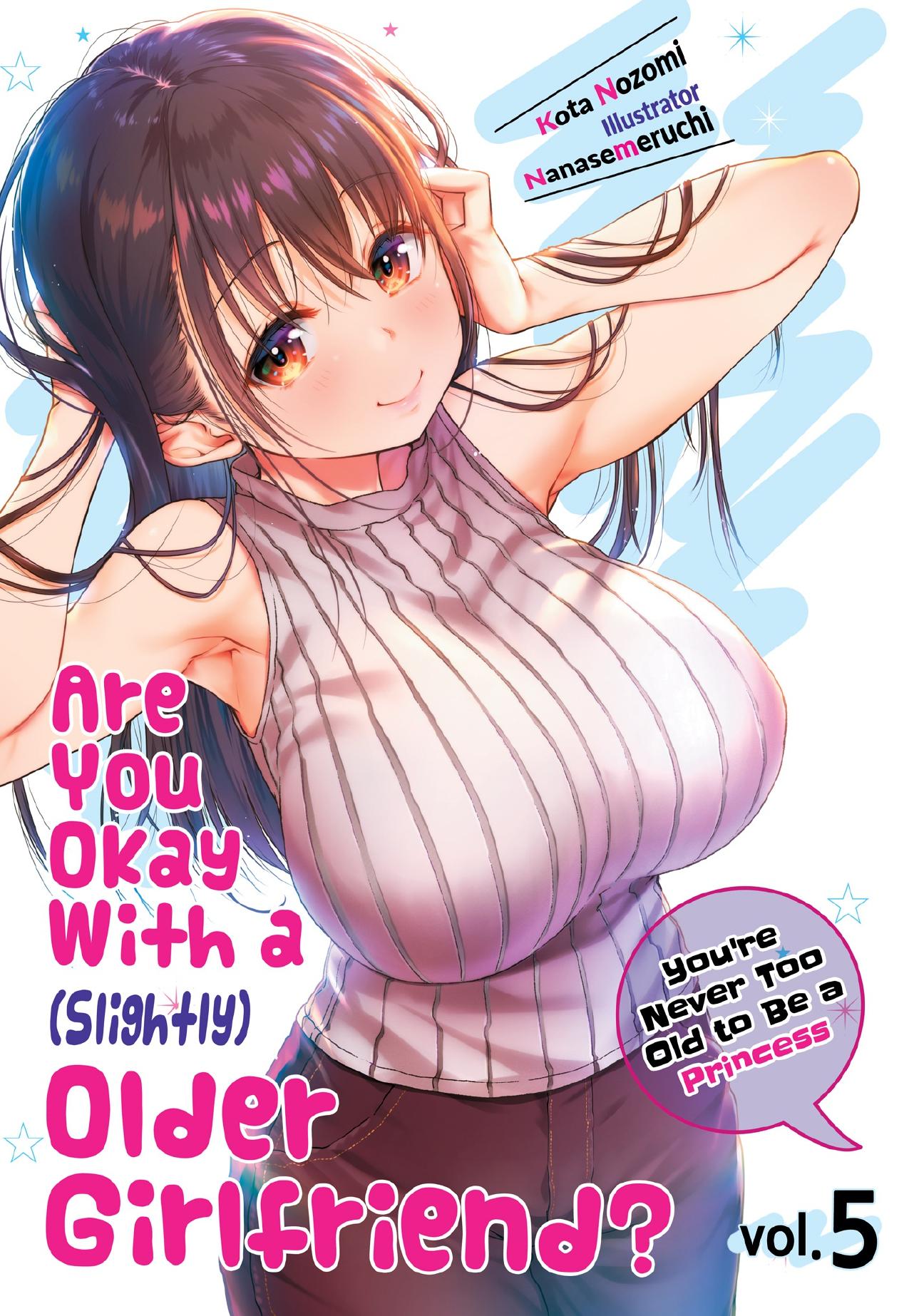 Are You Okay With a Slightly Older Girlfriend? Volume 5 by Kota Nozomi