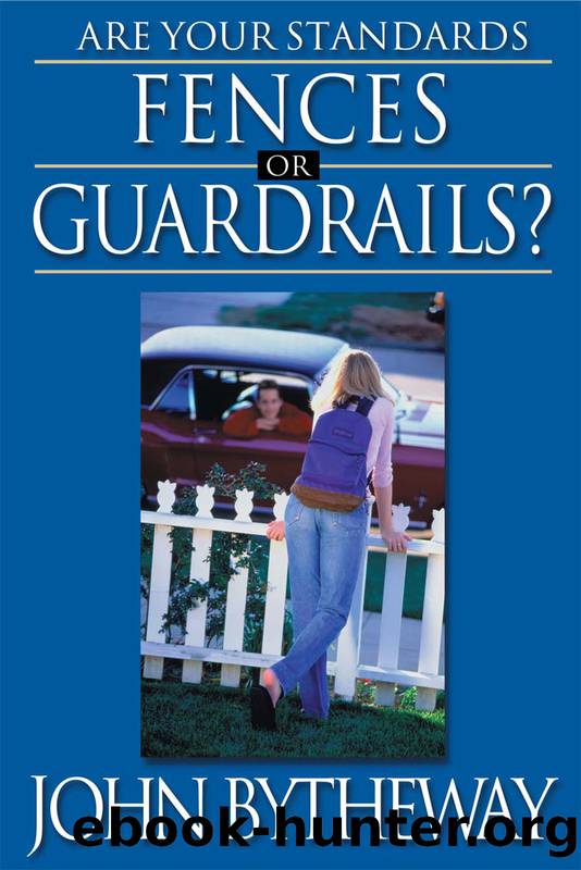 Are Your Standards Fences or Guardrails? by John Bytheway
