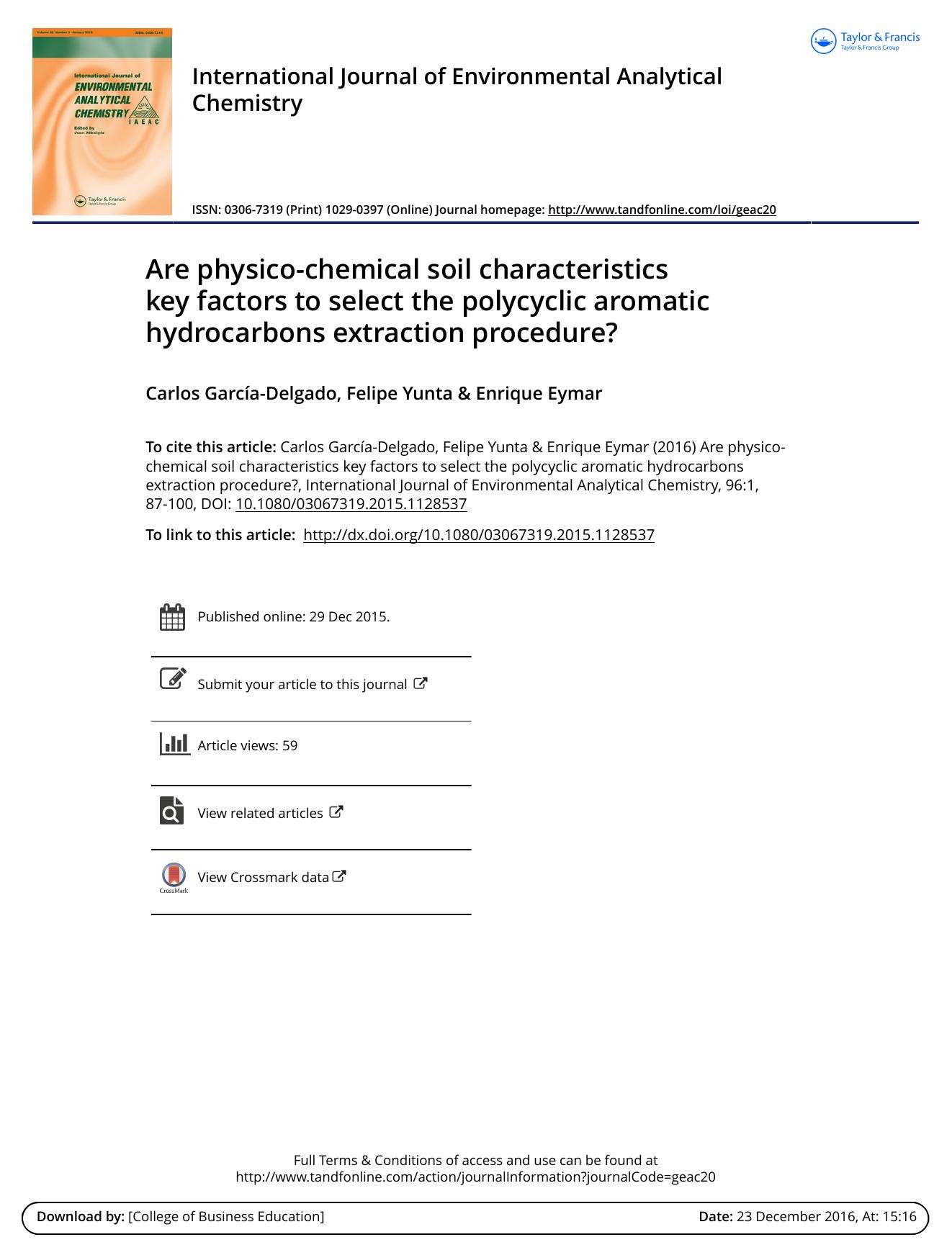 Are physico-chemical soil characteristics key factors to select the polycyclic aromatic hydrocarbons extraction procedure? by Carlos García-Delgado & Felipe Yunta & Enrique Eymar