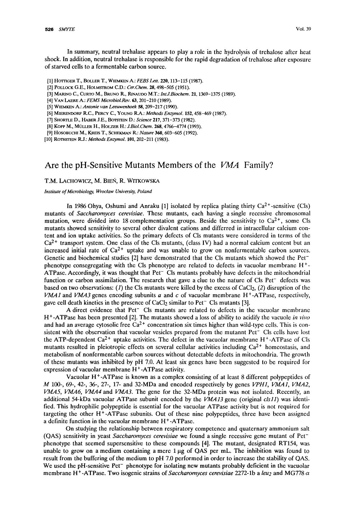 Are the pH-sensitive mutants members of the <Emphasis Type="Italic">VMA <Emphasis> family? by Unknown