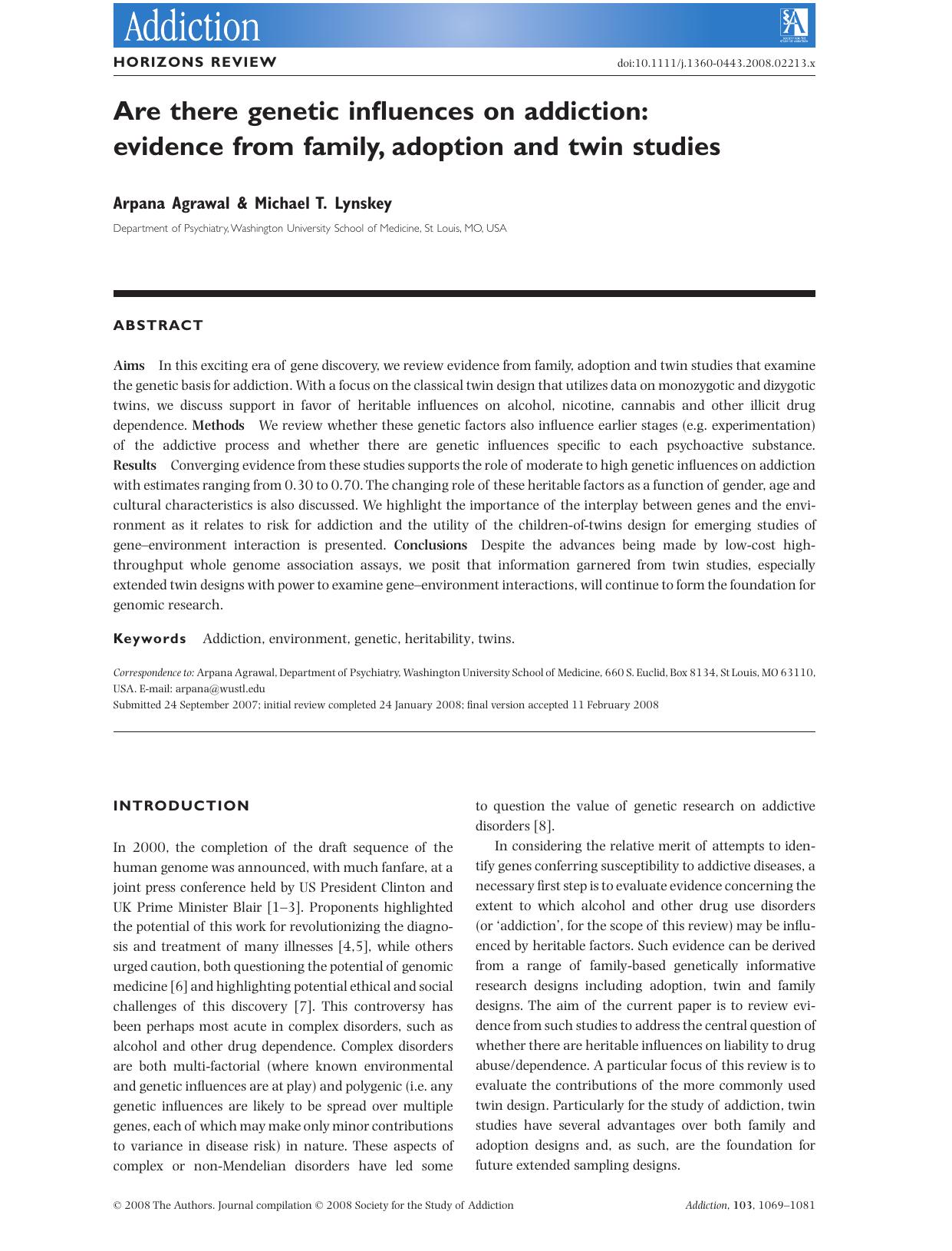 Are there genetic influences on addiction: evidence from family, adoption and twin studies by Evidence from Family Adoption & Twin Studies (2008) by Arpana Agrawal & Michael T. Lynskey
