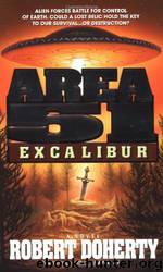 Area 51: Excalibur-6 by Robert Doherty