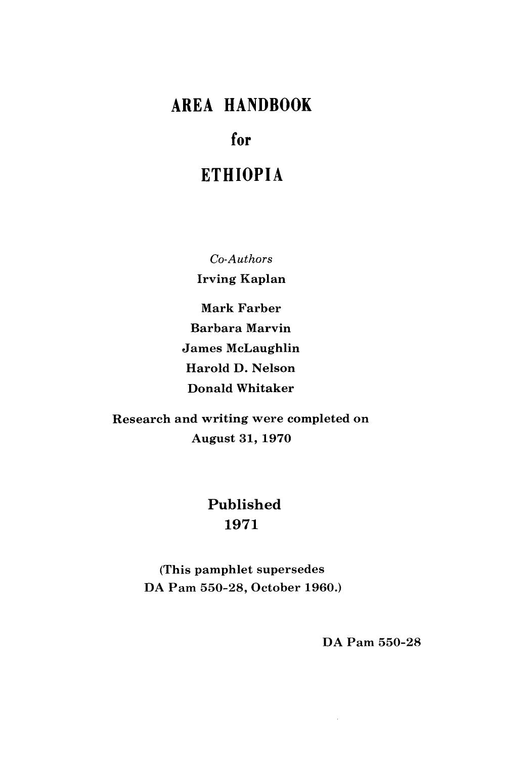 Area Handbook for Ethiopia by Irving Kaplan Mark Farber Barbara Marvin James McLaughlin Harold D. Nelson Donald Whitaker