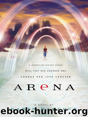 Arena by Karen Hancock