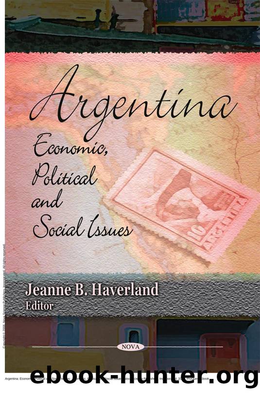 Argentina: Economic, Political and Social Issues : Economic, Political and Social Issues by Jeanne B. Haverland