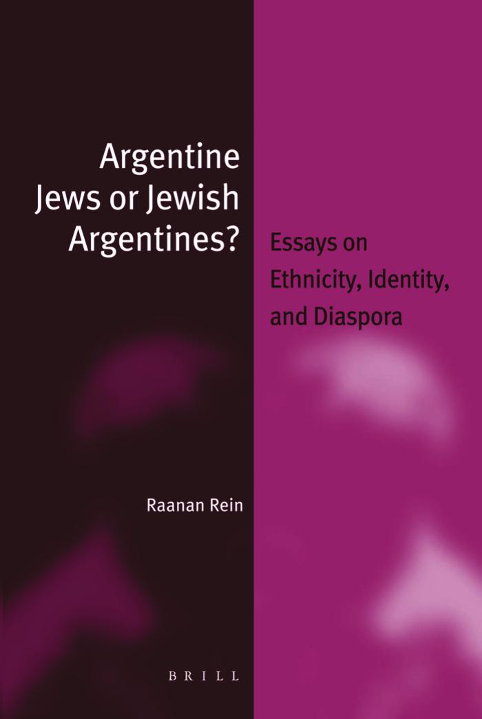 Argentine Jews or Jewish Argentines? by Rein
