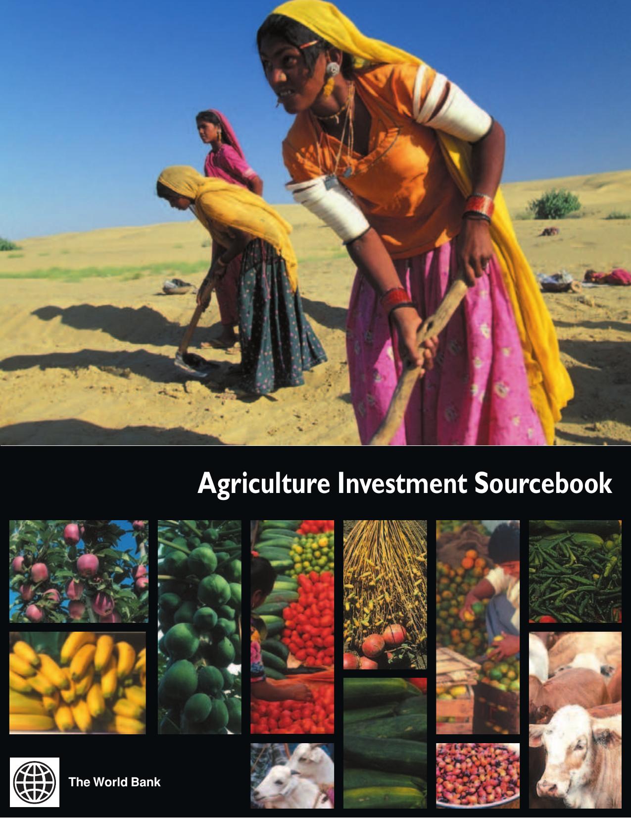 Argiculture Investment Sourcebook: Agriculture and Rural Development by The World Bank