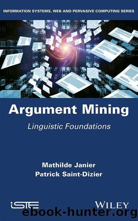 Argument Mining by Mathilde Janier & Patrick Saint-Dizier
