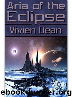 Aria Of The Eclipse by Vivien Dean