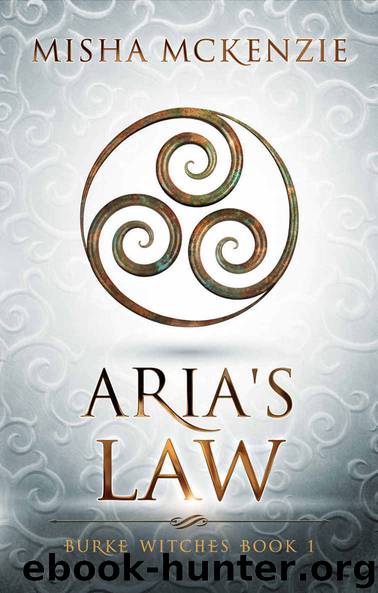 Aria's Law (Burke Witches Book 1) by Misha McKenzie