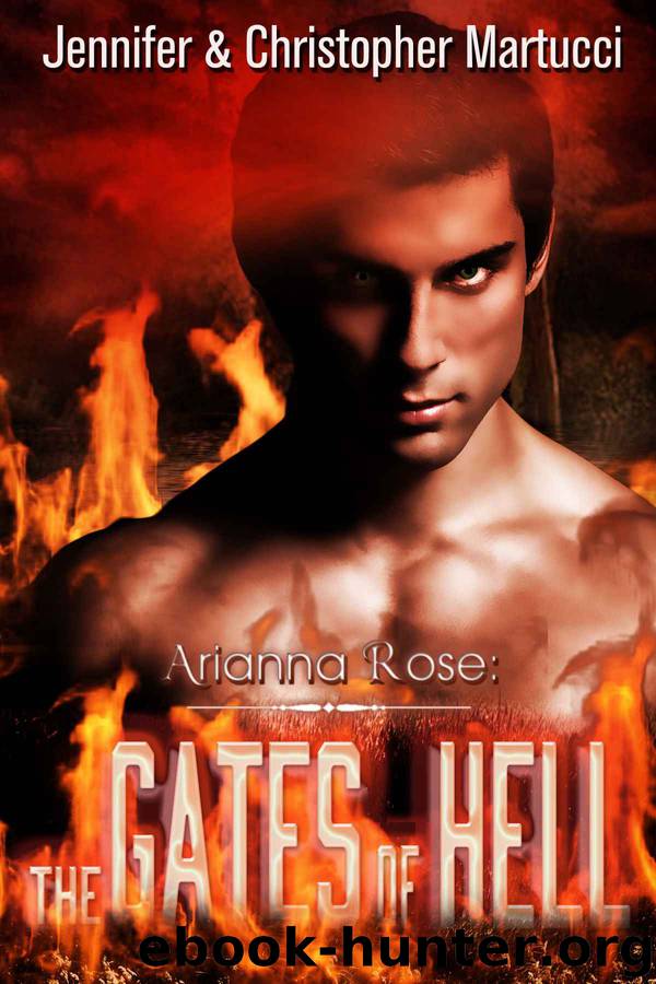 Arianna Rose: The Gates of Hell (Part 5) by Martucci Jennifer & Martucci Christopher