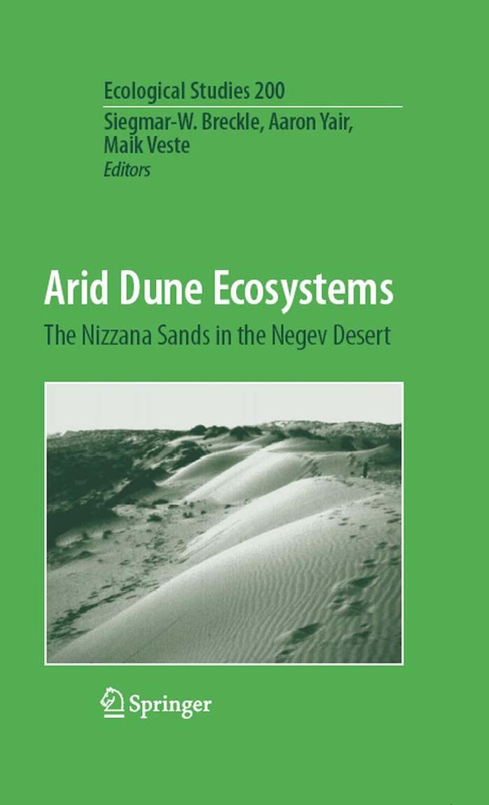 Arid Dune Ecosystems: The Nizzana Sands in the Negev Desert (Ecological Studies) by Siegmar-W. Breckle