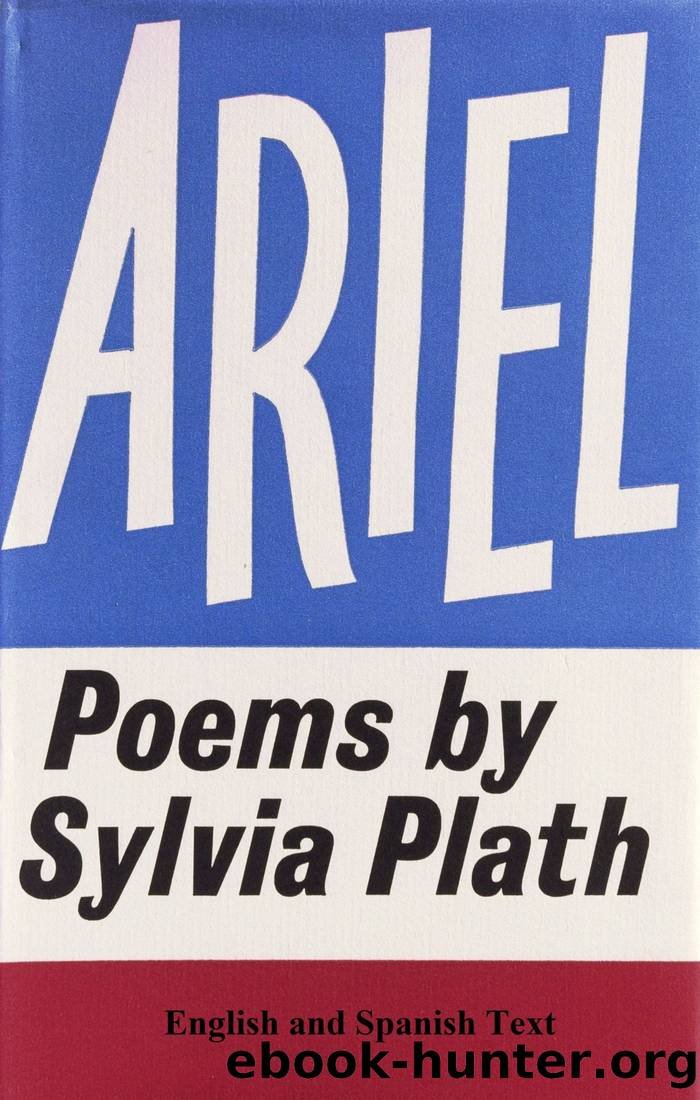 Ariel (english and spanish Text) by Sylvia Plath