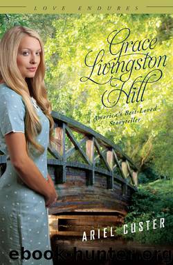 Ariel Custer by Grace Livingston Hill