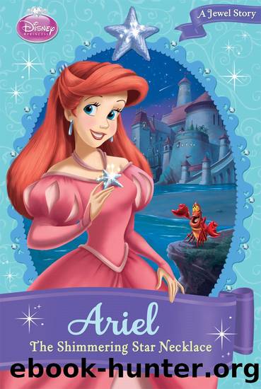 Ariel: The Shimmering Star Necklace by Gail Herman