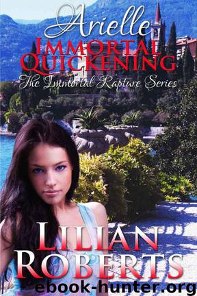 Arielle Immortal Quickening by Lilian Roberts