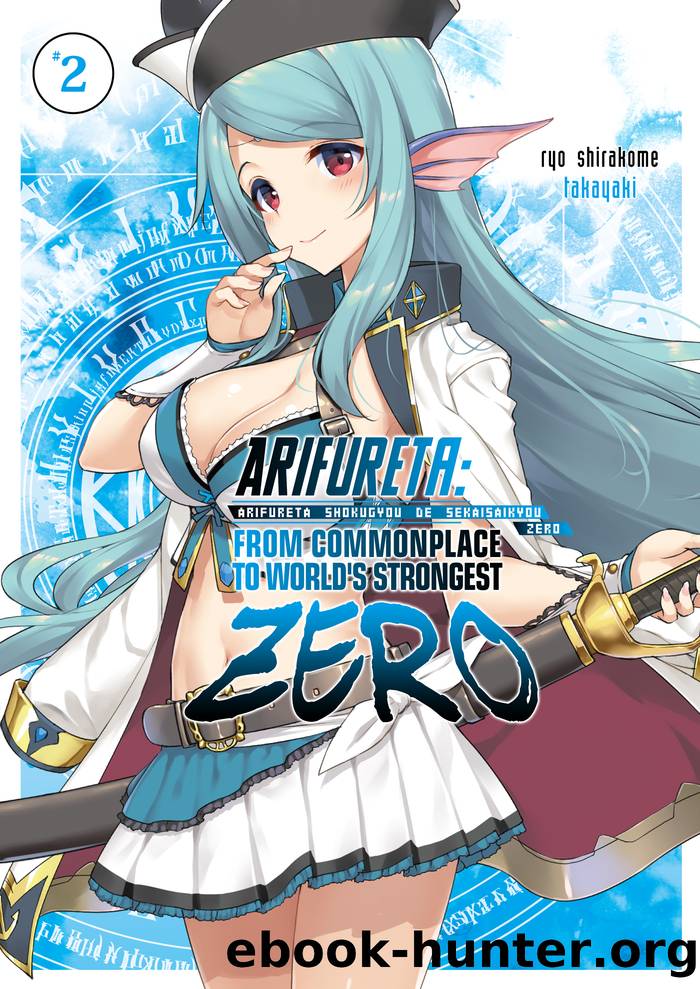 Arifureta Zero: Volume 2 by Ryo Shirakome
