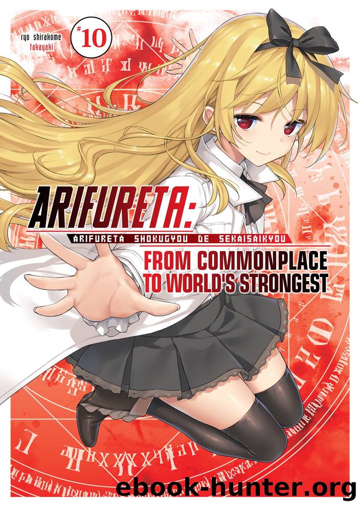 Arifureta: From Commonplace to World's Strongest Vol. 10 (Premium) by Ryo Shirakome