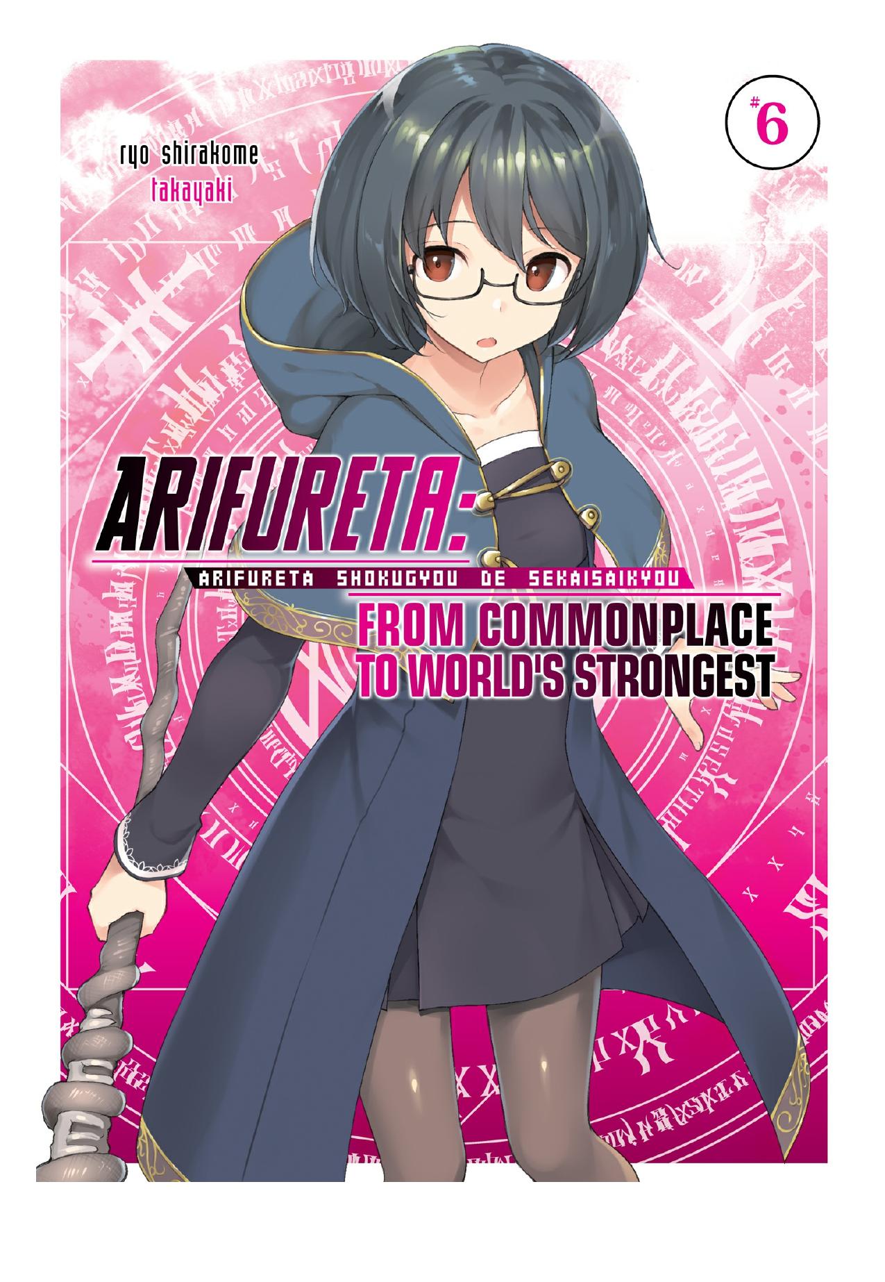 Arifureta: From Commonplace to World's Strongest Vol. 6 by Ryo Shirakome