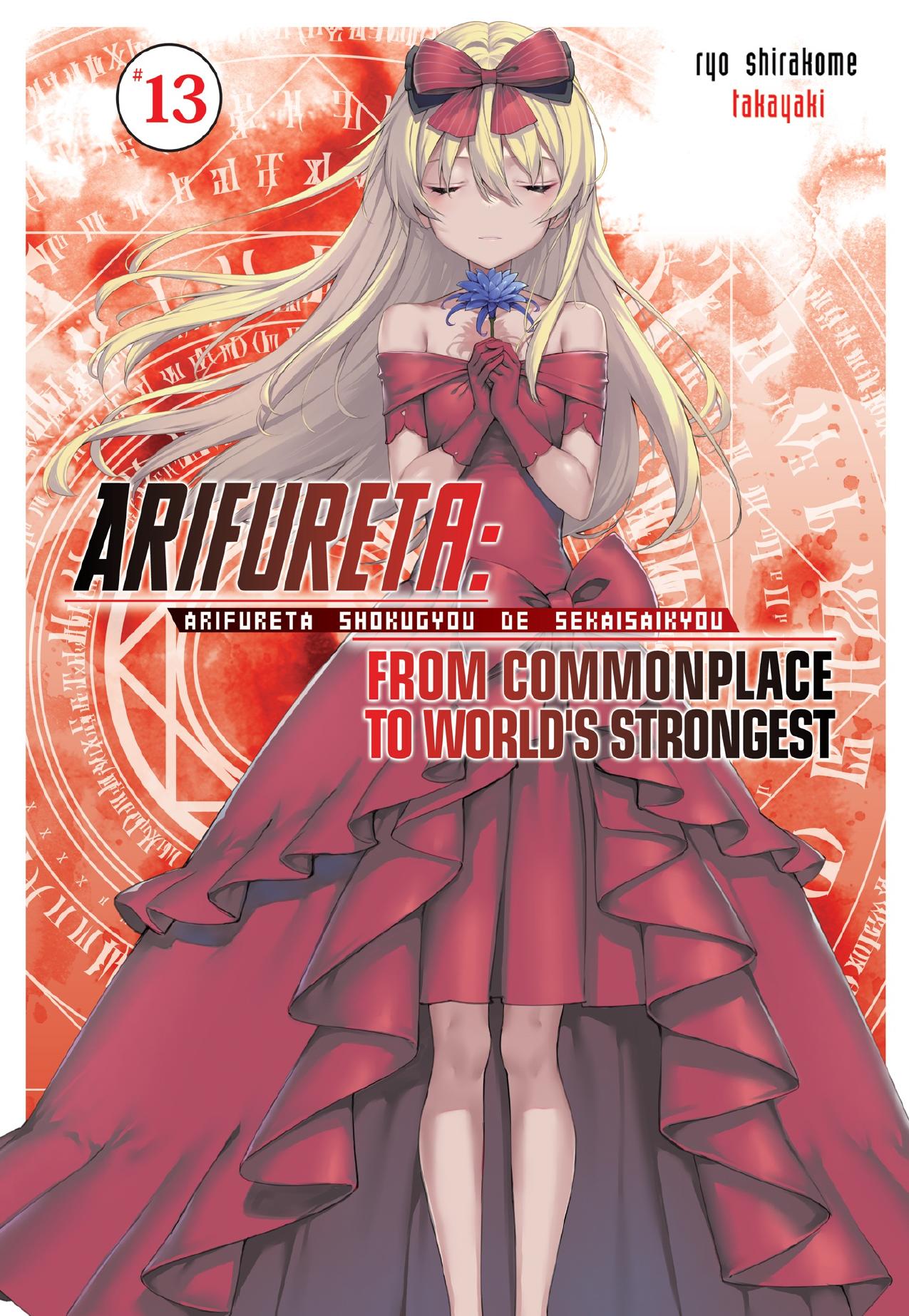 Arifureta: From Commonplace to Worldâs Strongest Vol. 13 by Ryo Shirakome