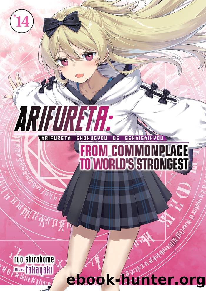 Arifureta: From Commonplace to Worldâs Strongest Vol. 14 by Ryo Shirakome