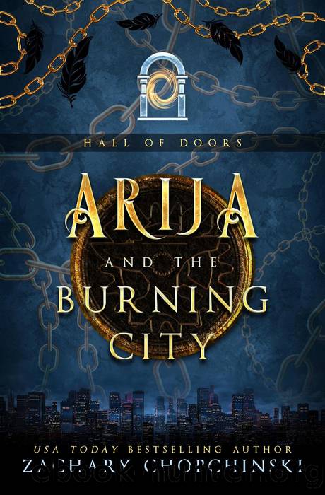 Arija and the Burning City by Zachary Chopchinski