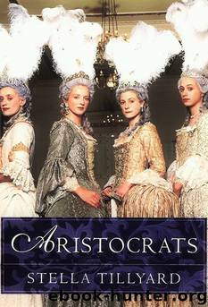 Aristocrats by Stella Tillyard