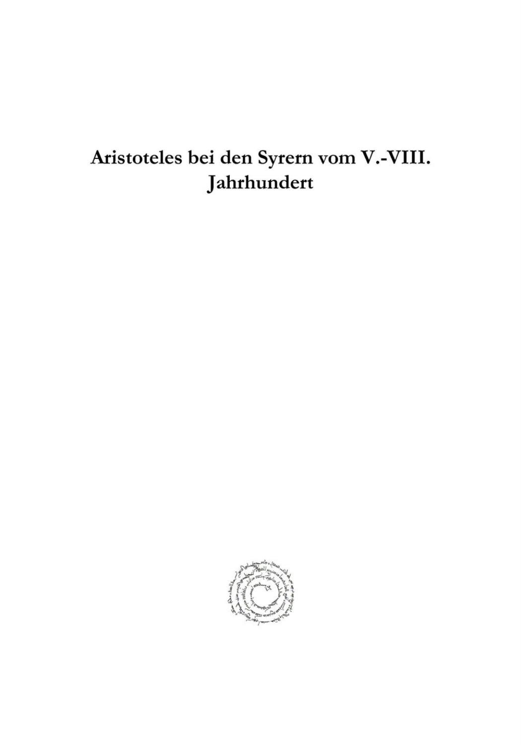 Aristoteles Bei Den Syrern Vom V.-VIII. Jahrhundert (Syriac Studies Library) (German Edition) by Anton Baumstark