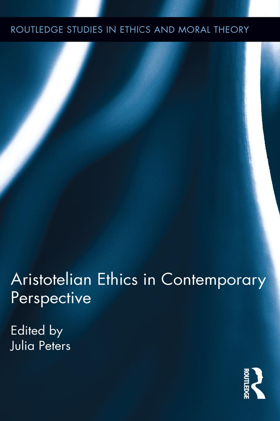 Aristotelian Ethics in Contemporary Perspective by Aristotle.; Peters Julia